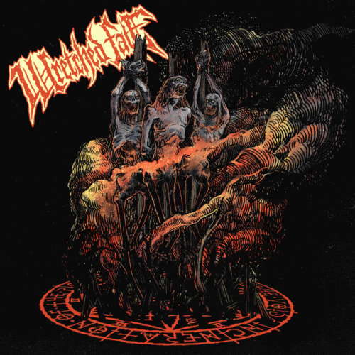 Wretched Fate : Incineration of the Pious